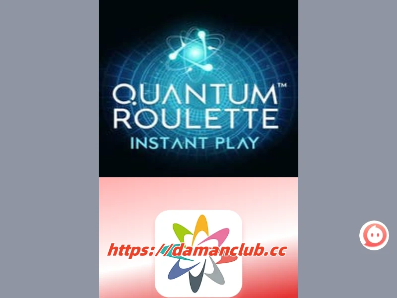 Unlocking the Excitement of Quantum Roulette at DamanClub.cc Casino缩略图